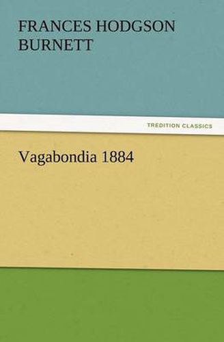 Cover image for Vagabondia 1884