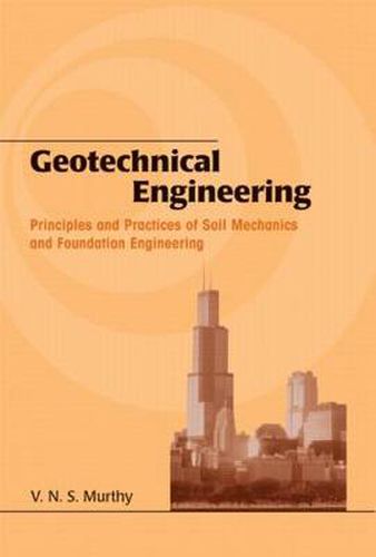 Cover image for Geotechnical Engineering: Principles and Practices of Soil Mechanics and Foundation Engineering