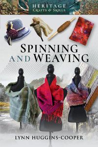 Cover image for Spinning and Weaving