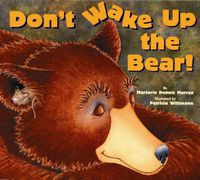 Cover image for Don't Wake Up the Bear!