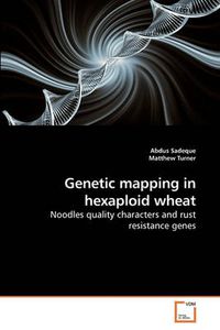 Cover image for Genetic Mapping in Hexaploid Wheat