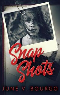 Cover image for Snap Shots