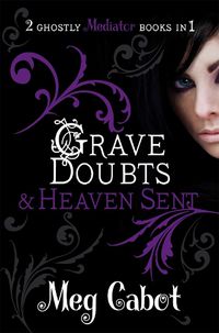 Cover image for The Mediator: Grave Doubts and Heaven Sent