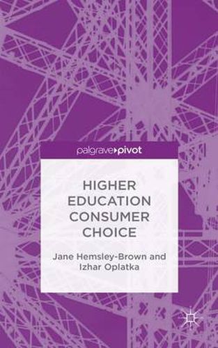 Cover image for Higher Education Consumer Choice