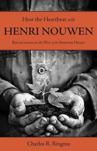 Cover image for Hear the Heartbeat with Henri Nouwen