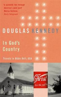 Cover image for In God's Country: Travels in Bible Belt, USA