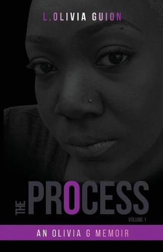 Cover image for The Process: An Olivia G. Memoir Volume1