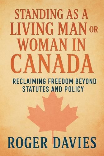 Cover image for Standing as a Living Man or Woman in Canada