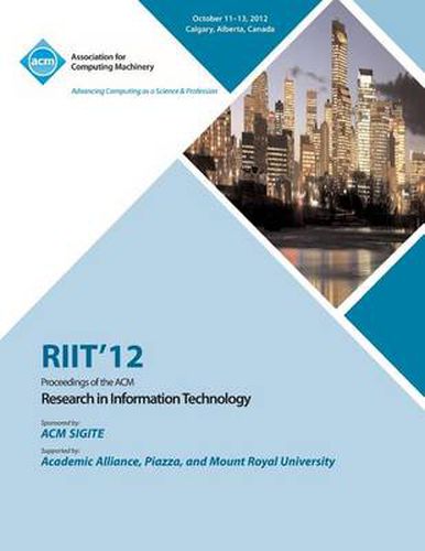 Cover image for Riit 12 Proceedings of the ACM Research in Information Technology