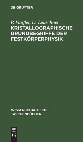 Cover image for Kristallographische Grundbegriffe der Festkoerperphysik