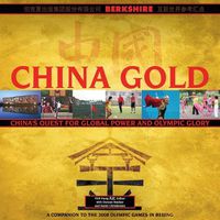 Cover image for China Gold: China's Quest for Global Power and Olympic Glory