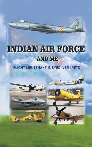 Cover image for Indian Air Force and Me