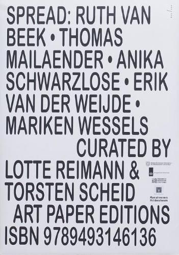 Cover image for Spread: Ruth van Beek, Thomas Mailaender, Anika Schwarzlose, Erik van der Weijde, Mariken Wessels