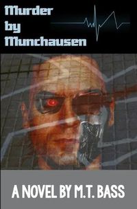 Cover image for Murder by Munchausen: When Androids Dream of Murder