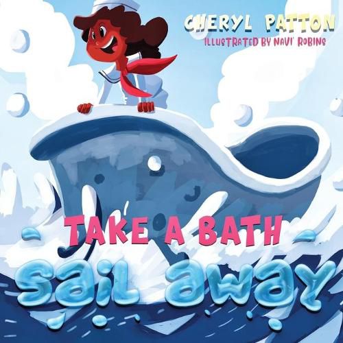 Cover image for Take a Bath Sail Away !!!