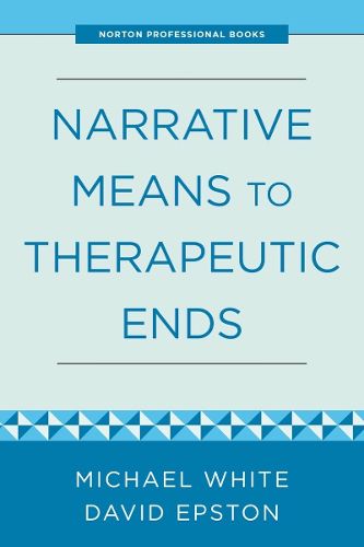 Cover image for Narrative Means to Therapeutic Ends