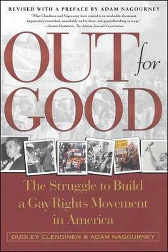 Cover image for Out for Good: The Struggle to Build a Gay Rights Movement in America