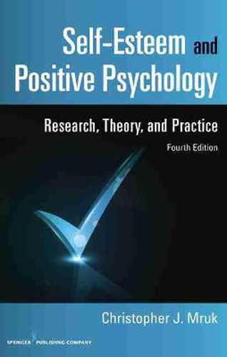 Cover image for Self-Esteem and Positive Psychology: Research, Theory, and Practice