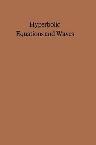 Cover image for Hyperbolic Equations and Waves: Battelle Seattle 1968 Recontres