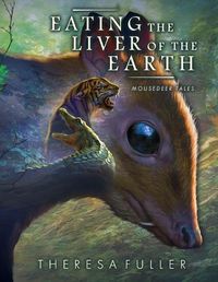 Cover image for Eating the Liver of the Earth