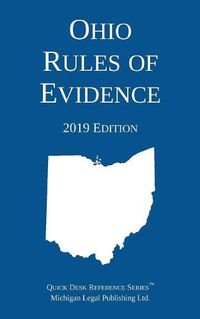 Cover image for Ohio Rules of Evidence; 2019 Edition