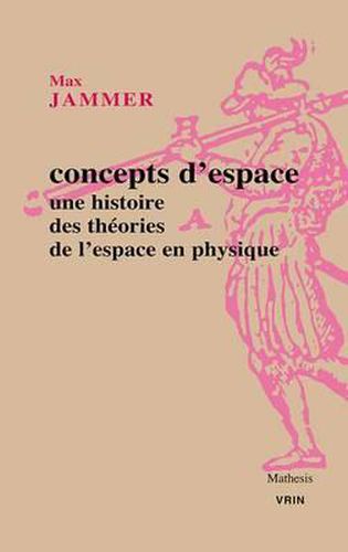 Cover image for Concepts d'Espace: Une Histoire Des Theories de l'Espace En Physique