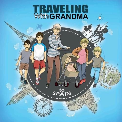 Cover image for TRAVELING with GRANDMA To SPAIN: To SPAIN