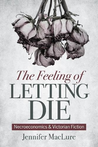 Cover image for The Feeling of Letting Die