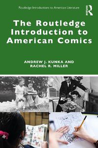 Cover image for The Routledge Introduction to American Comics