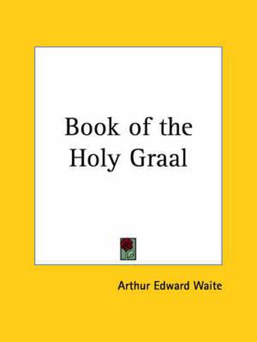 Cover image for Book of the Holy Graal (1921)