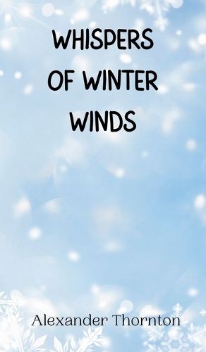 Whispers of Winter Winds