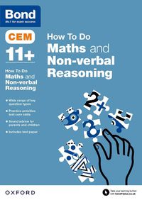 Cover image for Bond 11+: CEM How To Do: Maths and Non-verbal Reasoning