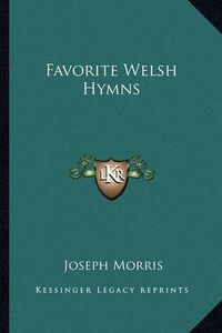 Cover image for Favorite Welsh Hymns