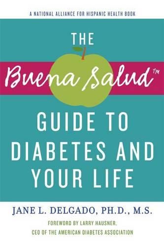 Cover image for The Buena Salud Guide to Diabetes and Your Life