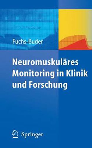 Cover image for Neuromuskulares Monitoring in Klinik Und Forschung