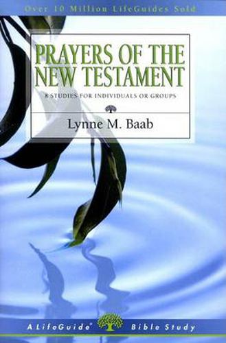 Cover image for Prayers of the New Testament: 8 Studies for Individuals or Groups