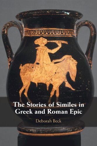 Cover image for The Stories of Similes in Greek and Roman Epic