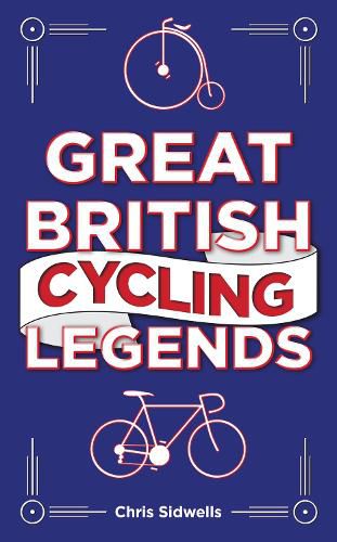 Cover image for Great British Cycling Legends