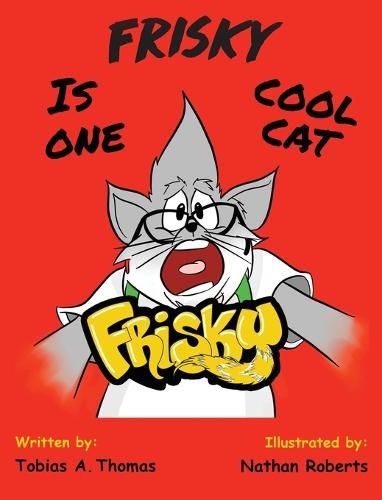 Cover image for Frisky Is One Cool Cat