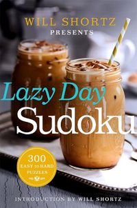 Cover image for Will Shortz Presents Lazy Day Sudoku