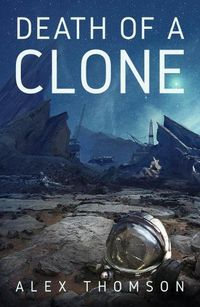 Cover image for Death Of A Clone