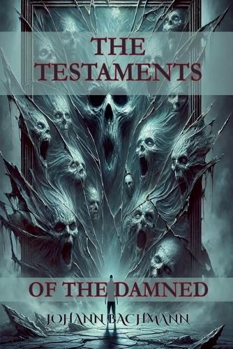Cover image for The Testaments of the Damned