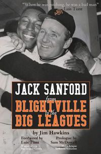 Cover image for Jack Sanford: From Blightville to the Big Leagues