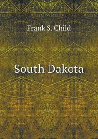 Cover image for South Dakota