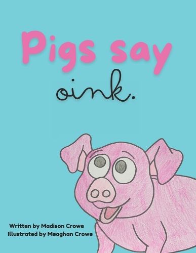 Cover image for Pigs say oink.