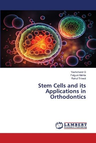 Cover image for Stem Cells and its Applications in Orthodontics