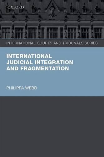 International Judicial Integration and Fragmentation