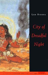 Cover image for City of Dreadful Night: A Tale of Horror and the Macabre in India