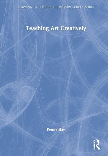 Cover image for Teaching Art Creatively