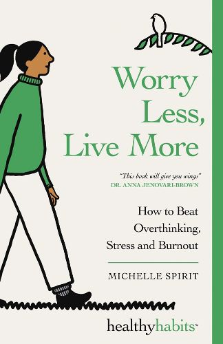 Cover image for Worry Less, Live More